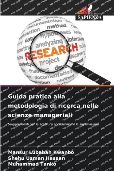 Guida pratica alla metodologia di ricerca nelle scienze manageriali