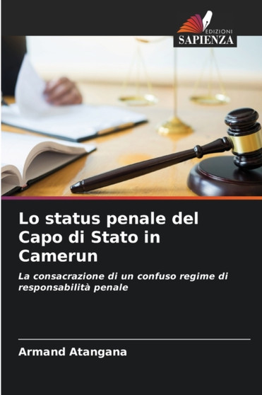 Lo status penale del Capo di Stato in Camerun