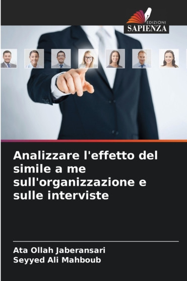 Analizzare l'effetto del simile a me sull'organizzazione e sulle interviste