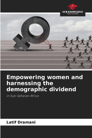Empowering women and harnessing the demographic dividend