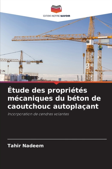 Etude des proprietes mecaniques du beton de caoutchouc autoplacant