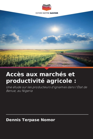 Acces aux marches et productivite agricole