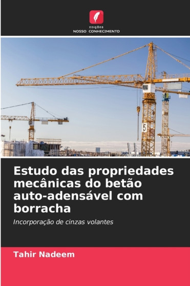Estudo das propriedades mecanicas do betao auto-adensavel com borracha