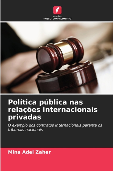 Politica publica nas relacoes internacionais privadas