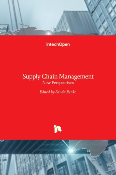 Supply Chain Management : New Perspectives