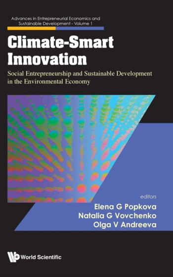 Climate-smart Innovation: Social Entrepreneurship And Sustainable Development In The Environmental Economy : 1