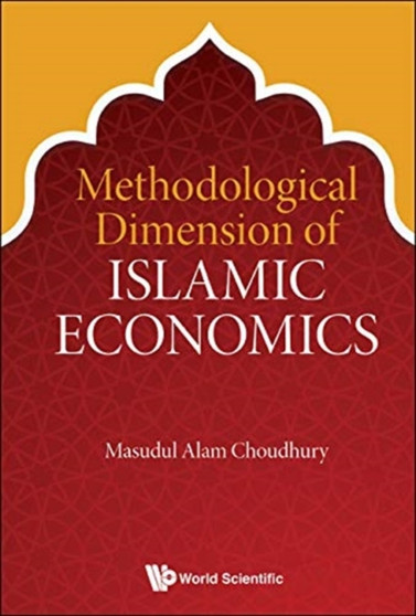 Methodological Dimension Of Islamic Economics