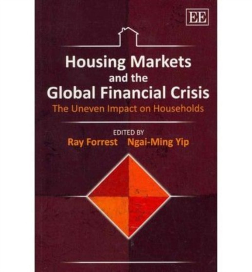 Housing Markets and the Global Financial Crisis : The Uneven Impact on Households