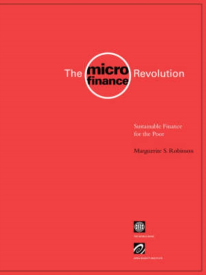 The Microfinance Revolution : Sustainable Finance for the Poor