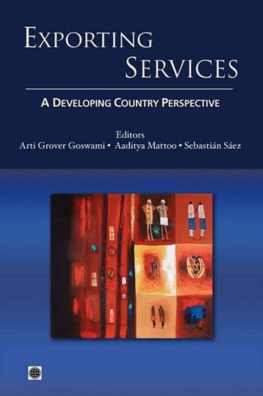 Exporting Services : A Developing Country Perspective