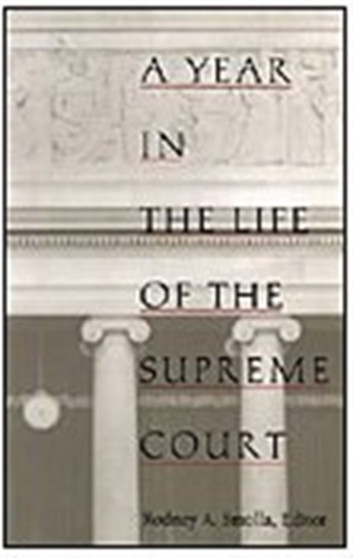 A Year in the Life of the Supreme Court