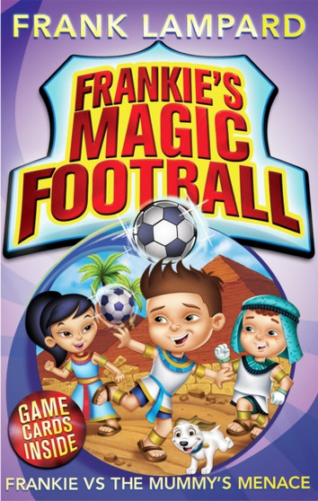 Frankie's Magic Football: Frankie vs The Mummy's Menace : Book 4