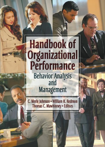Handbook of Organizational Performance : Behavior Analysis and Management