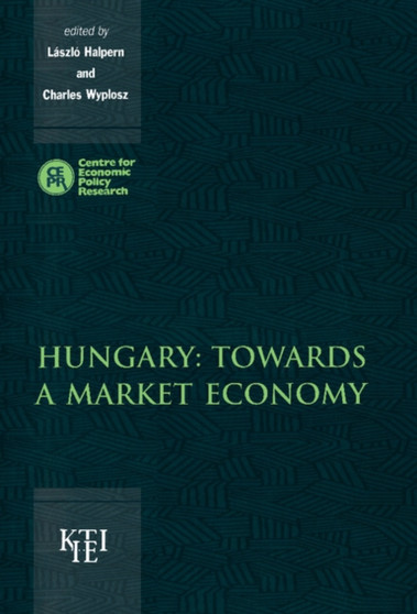 Hungary: Towards a Market Economy