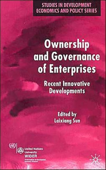 Ownership and Governance of Enterprises : Recent Innovative Developments