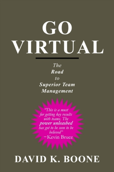 Go Virtual: the Road to Superior Team Management