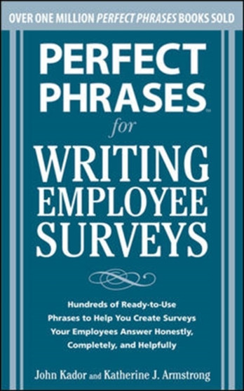 Perfect Phrases for Writing Employee Surveys