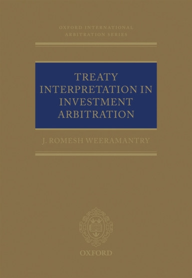 Treaty Interpretation in Investment Arbitration