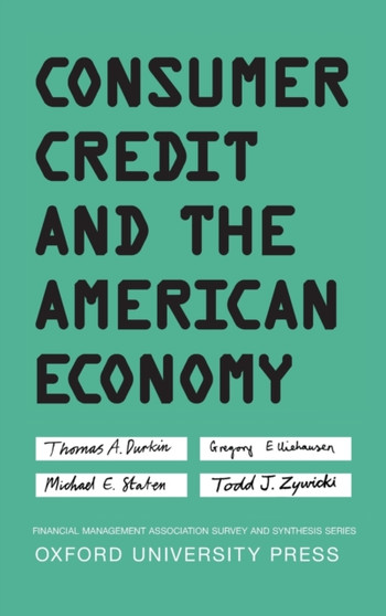 Consumer Credit and the American Economy