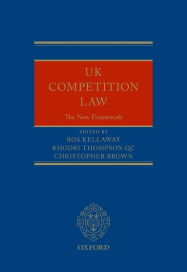 UK Competition Law : The New Framework