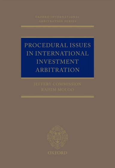 Procedural Issues in International Investment Arbitration