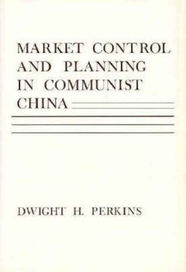 Market Control and Planning in Communist China