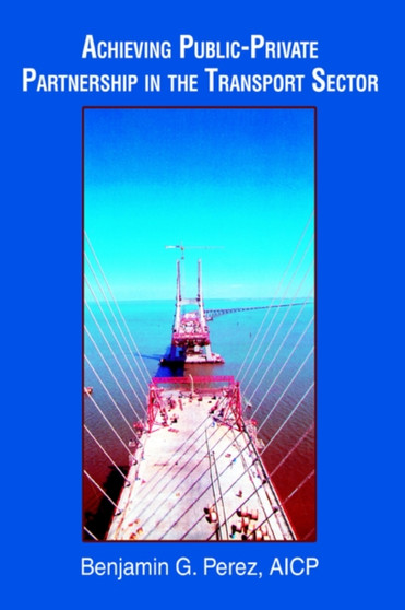 Achieving Public-Private Partnership in the Transport Sector