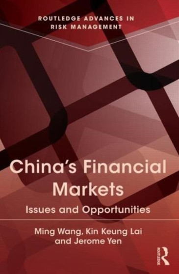 China's Financial Markets : Issues and Opportunities