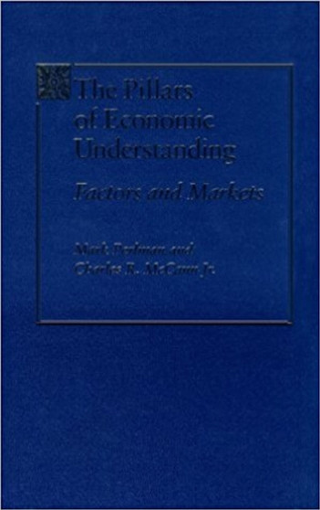 Pillars of Economic Understanding : Factors and Markets