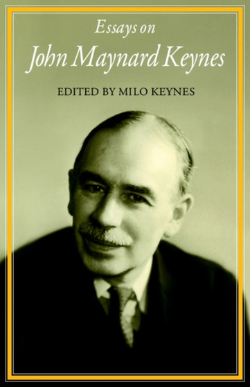 Essays on John Maynard Keynes