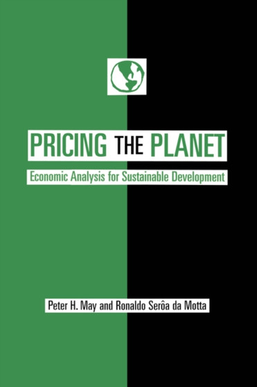 Pricing the Planet : Economic Analysis for Sustainable Development