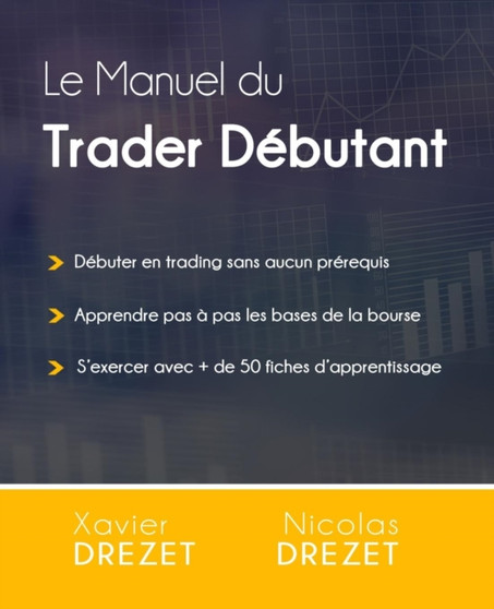 Le Manuel du Trader Debutant