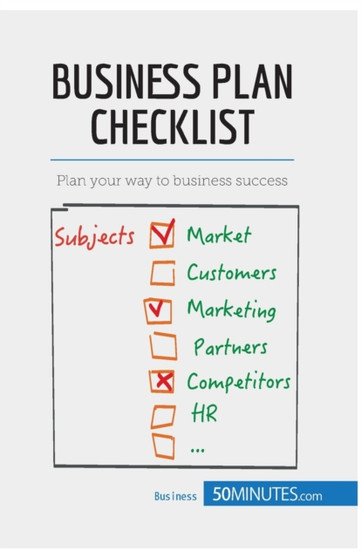 Business Plan Checklist : Plan your way to business success