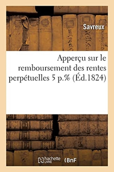 Appercu Sur Le Remboursement Des Rentes Perpetuelles 5 P.%