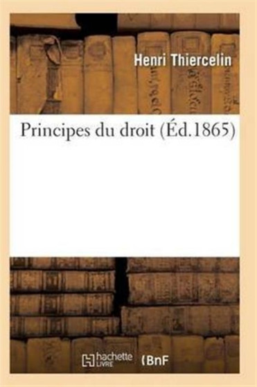 Principes Du Droit 2e Ed