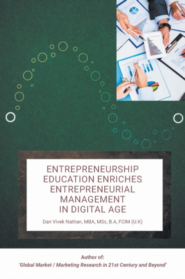 Entrepreneurship Education Enriches Entrepreneurial Management in Digital Age Entrepreneurship Education Enriches Entrepreneurial Management in Digital Age
