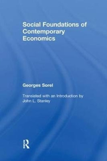Social Foundations of Contemporary Economics