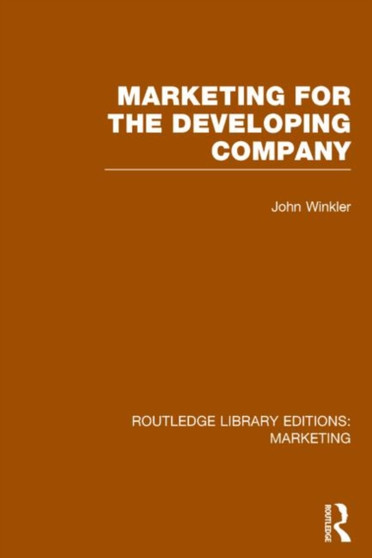 Marketing for the Developing Company (RLE Marketing)