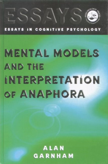 Mental Models and the Interpretation of Anaphora