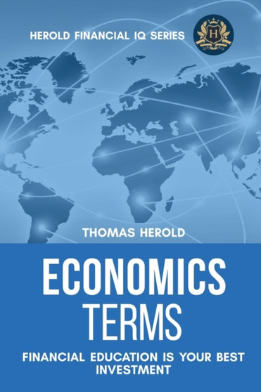 Economics Terms - Financial Education Is Your Best Investment : 7