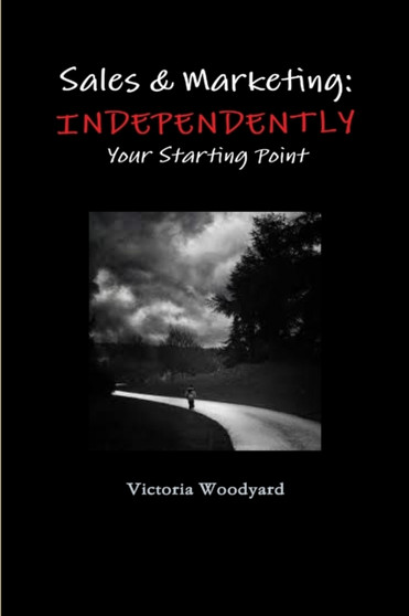 Sales & Marketing: INDEPENDENTLY