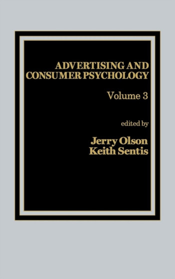 Advertising and Consumer Psychology : Volume 3