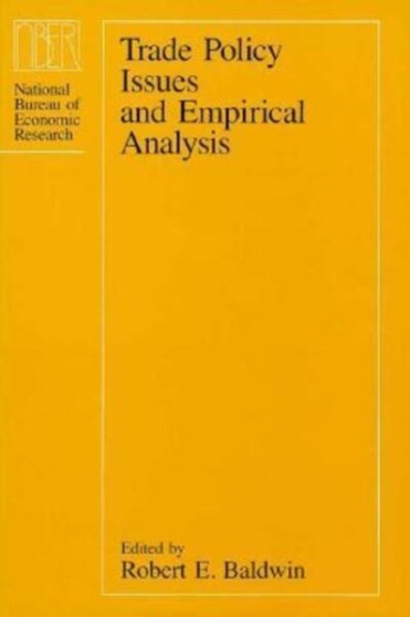 Trade Policy Issues and Empirical Analysis