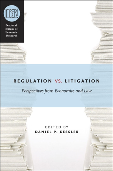 Regulation versus Litigation : Perspectives from Economics and Law