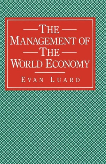 The Management of the World Economy