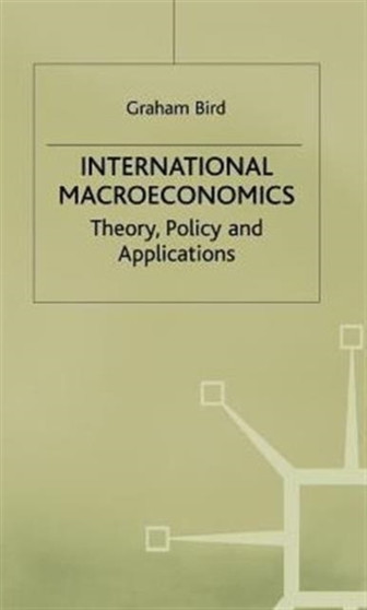International Macroeconomics : Theory, Policy And Applications
