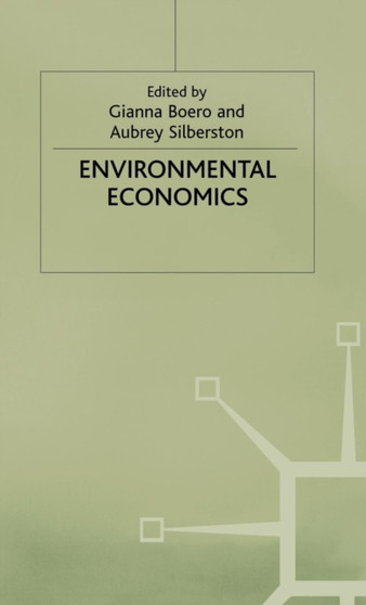 Environmental Economics : Proceedings of a conference held by the Confederation of European Economic Associations at Oxford, 1993