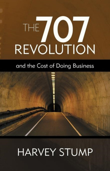 The 707 Revolution : And the Cost of Doing Business