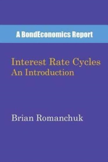 Interest Rate Cycles : An Introduction