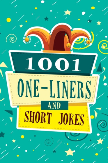 1001 One-Liners and Short Jokes : The Ultimate Joke Book for Adults by Jeanpaulmozart - Paperback